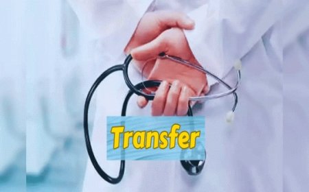 CG Transfer : छत्तीसगढ़ में देर रात 58 मेडिकल अफसरों का हुआ तबादला, देखें किन्हें मिली कहां की जिम्मेदारी
