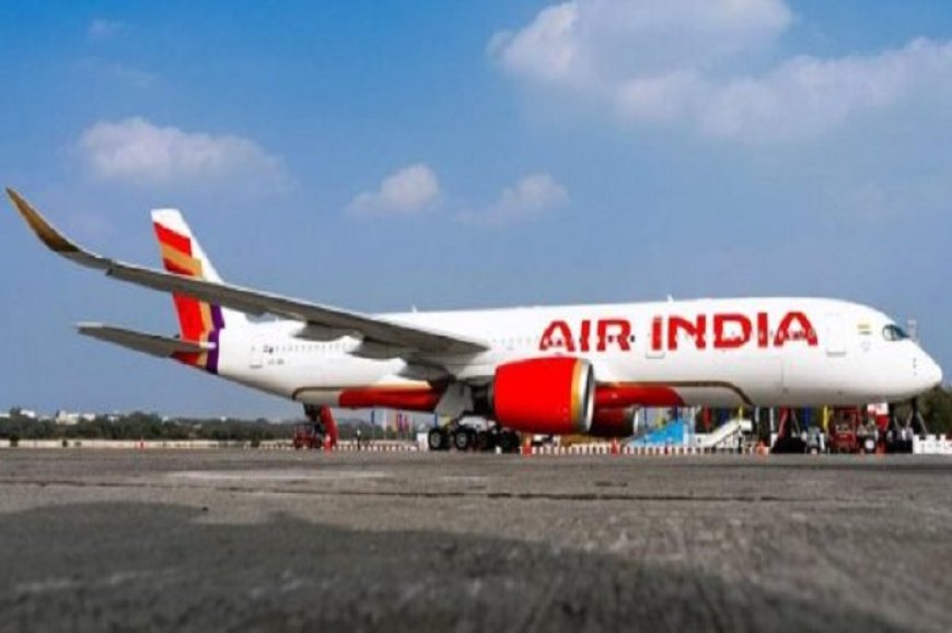 एयर इंडिया की फ्लाइट में फिर हादसा: दिल्ली लैंडिंग के बाद लगी आग...सभी यात्री व क्रू सुरक्षित