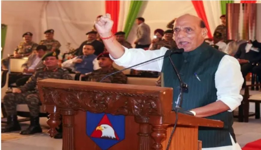 राजनाथ सिंह का पाकिस्तान को कड़ा संदेश: “इतिहास और भूगोल बदल जाएगा”