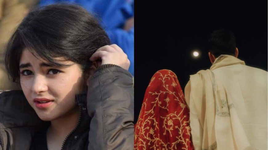 जायरा वसीम ने रचाई शादी, सोशल मीडिया पर शेयर की निकाह की खूबसूरत तस्वीरें