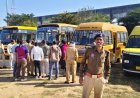 यातायात पुलिस बिलासपुर एवं परिवहन विभाग के द्वारा संयुक्त रूप से की गई 233 स्कूल बस की मैकेनिक मुलाईजा एवं जांच...140 स्कूल बस में निर्धारित मापदंड में सही पाए गए, शेष बसों में कमियों को शीघ्र पूर्ण करने दिया गया निर्देश