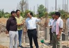 निर्माणाधीन नालंदा परिसर का कलेक्टर-निगम कमिश्नर ने किया निरीक्षण...बारिश के पूर्व फाऊंडेशन का काम पूरा करें- कलेक्टर