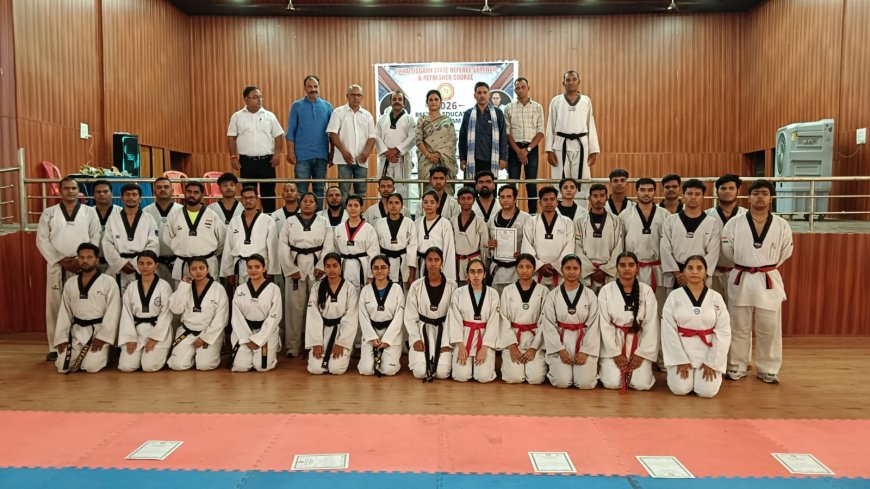 छत्तीसगढ़ राज्य स्तरीय ताइक्वांडो रेफरी सेमिनार एवं रिफ्रेशर कोर्स का सफल समापन,55 रेफरी एवं प्रशिक्षकों को प्रदान किए गए प्रमाण पत्र
